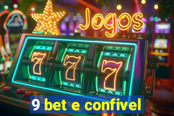 9 bet e confivel